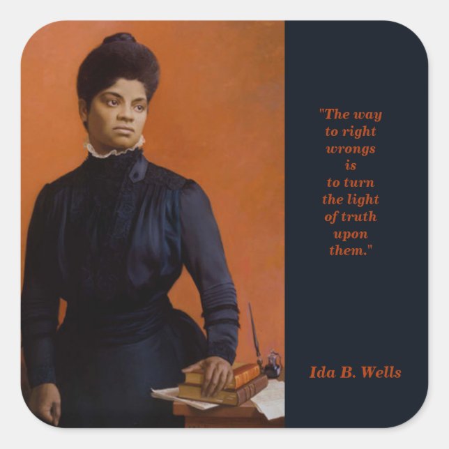 Ida B. Wells Civil Rights Suffrage Leader Truth Square Sticker (Front)