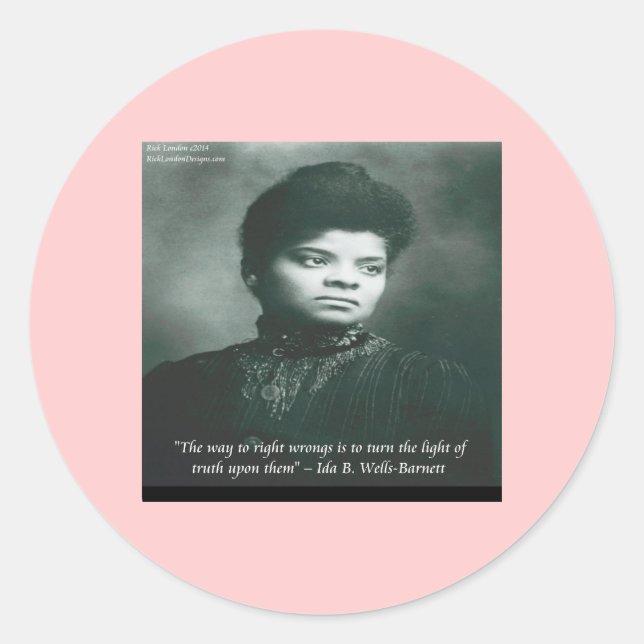 Ida B Wells & Truth Quote Classic Round Sticker (Front)