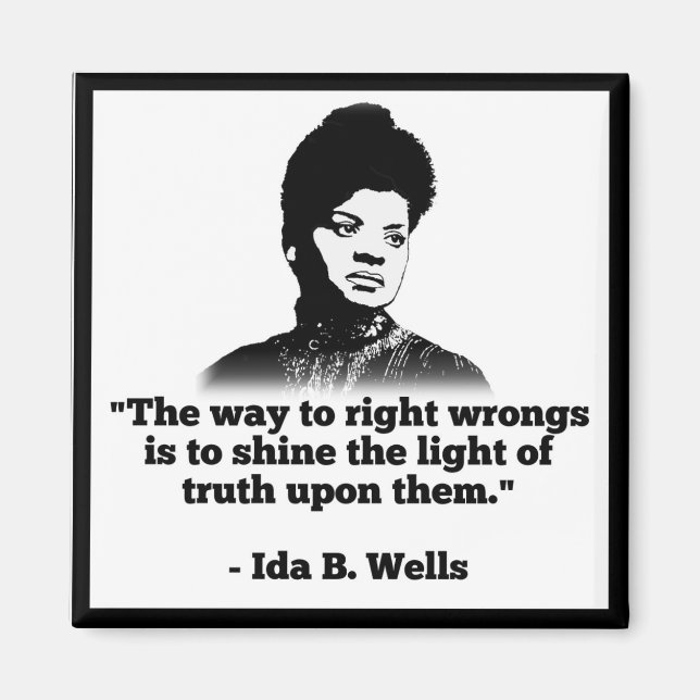 Ida Wells Magnet (Front)