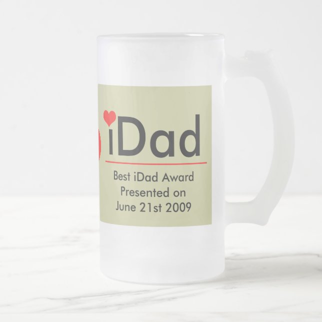 iDad-Best iDad Award  Change to Current Year Frosted Glass Beer Mug (Right)