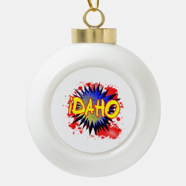 Idaho Comic Exclamation Ceramic Ball Christmas Ornament (Front)