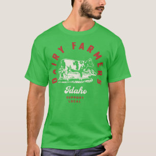 Idaho Dairy Farmers Milk Cows Dairy Farms T-Shirt