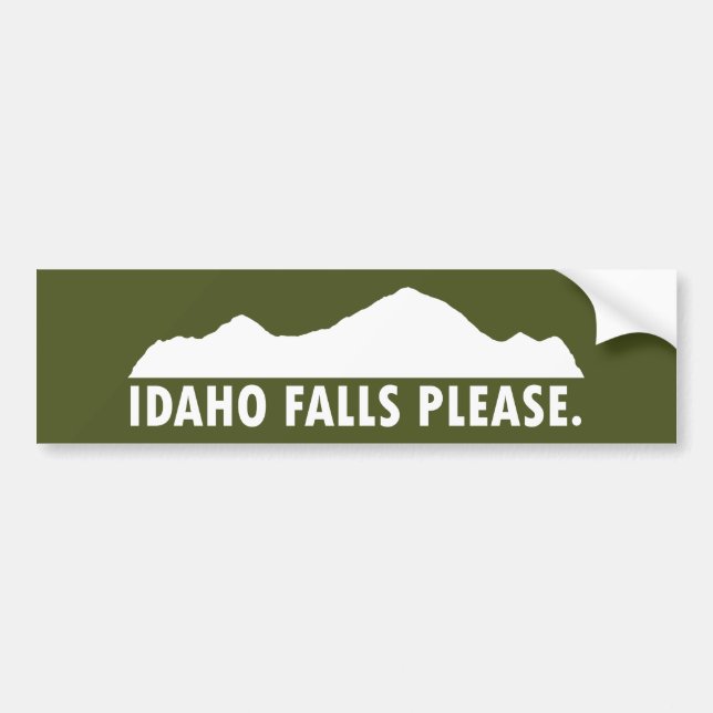 Idaho Falls Please Bumper Sticker (Front)