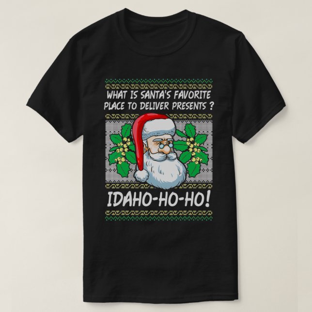 Idaho Ho Funny Christmas Santa Jokes Gift  T-Shirt (Design Front)
