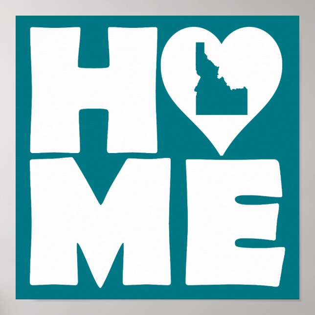 Idaho Home Heart State Poster Sign (Front)