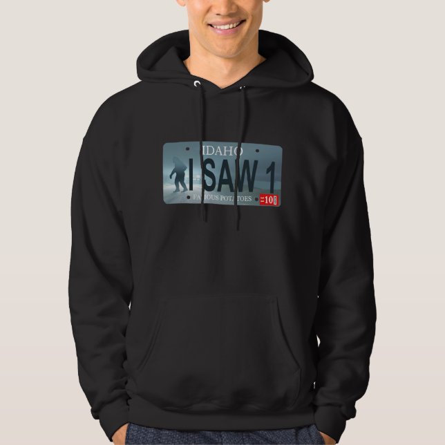 Idaho "I Saw 1" Sasquatch License Plate Hoodie (Front)