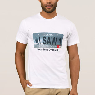Idaho "I Saw 1" Sasquatch License Plate T-Shirt