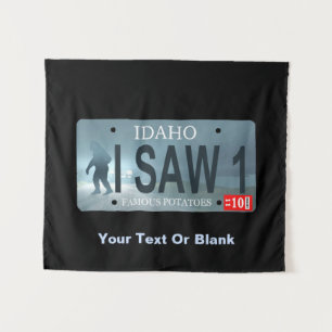 Idaho "I Saw 1" Sasquatch License Plate Tapestry