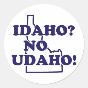 Idaho No Udaho Classic Round Sticker