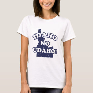 Idaho No Udaho! T-Shirt