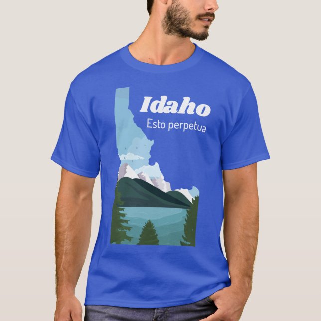 Idaho Proud State Motto Esto Perpetua design T-Shirt (Front)