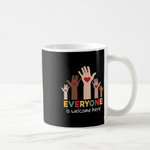 Idaho Teacher Everyone Is Welcome Here Fist Hand S Coffee Mug