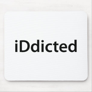 iDdicted Mouse Mat