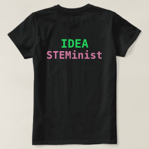IDEA STEMinist T Shirt
