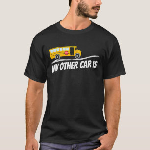 Ideal School Bus Driver Present Big Yellow Bus T-Shirt