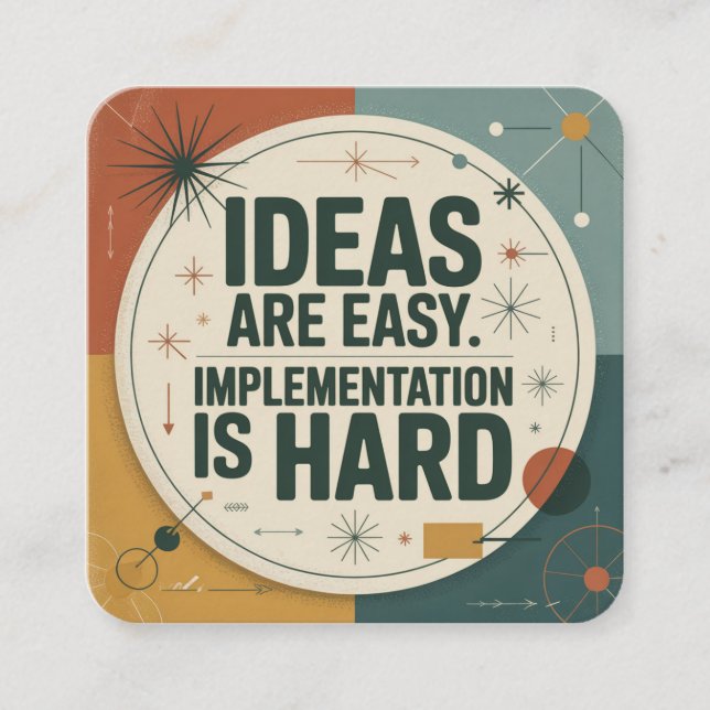 Ideas Are Easy. Implementation Is Hard Enclosure Card (Front)
