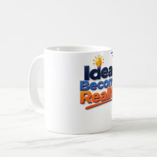 Ideas Become Reality Coffee Mug