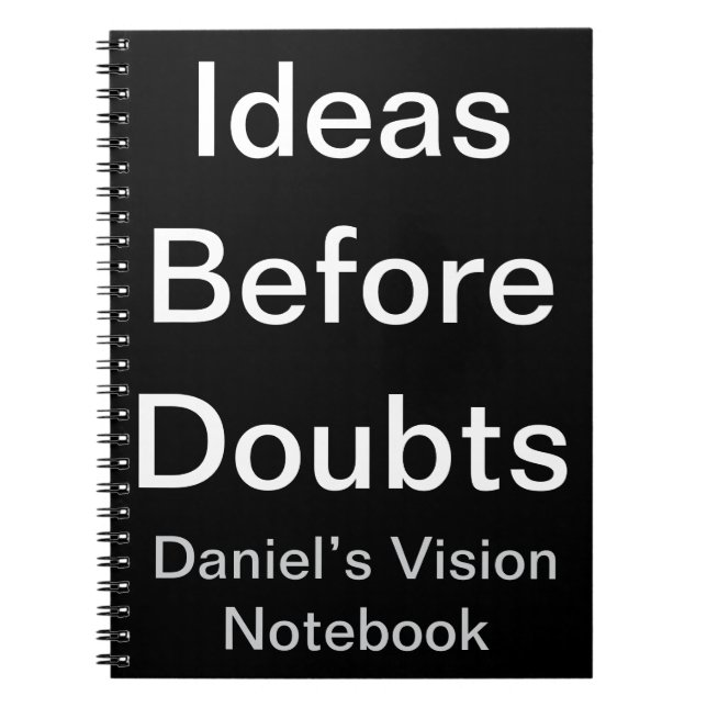 Ideas Before Doubts Growth mindset Custom Vision   Notebook (Front)