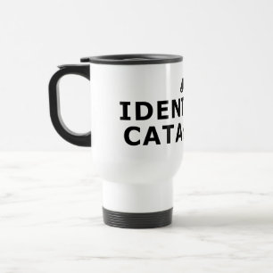 Identified Cataholic Travel Mug