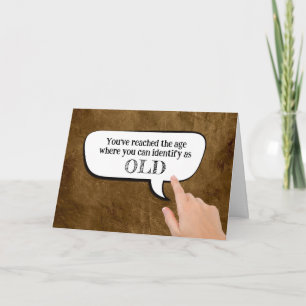 Identify As Old In Speech Bubble  Card