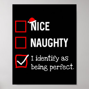 Identify As Perfect Funny Naughty Nice List Christ Poster