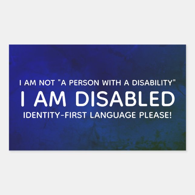 Identity-First Disability Rectangular Sticker (Front)