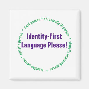 Identity First Language Magnet