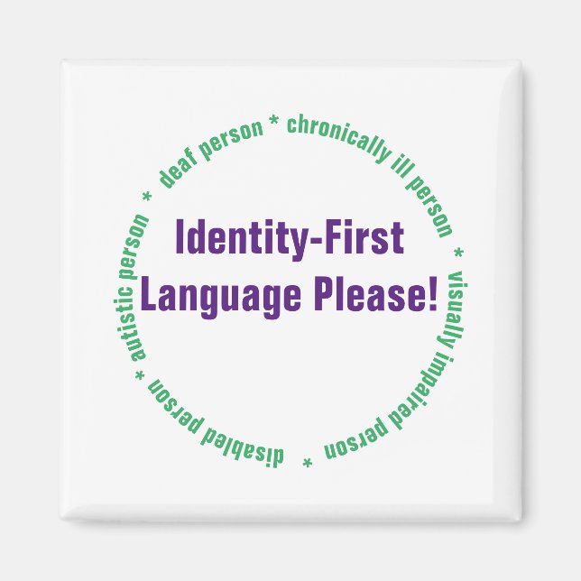 Identity First Language Magnet (Front)