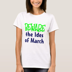 Ides of March T-Shirt