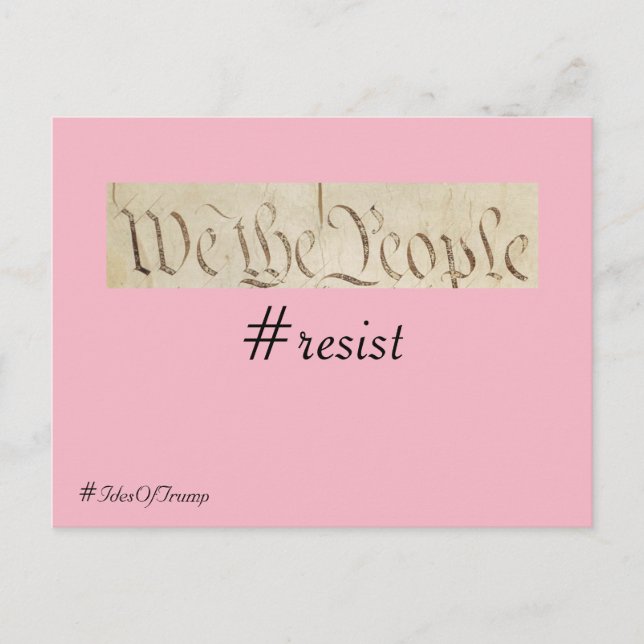 Ides of Trump We the People Resistance Postcard (Front)