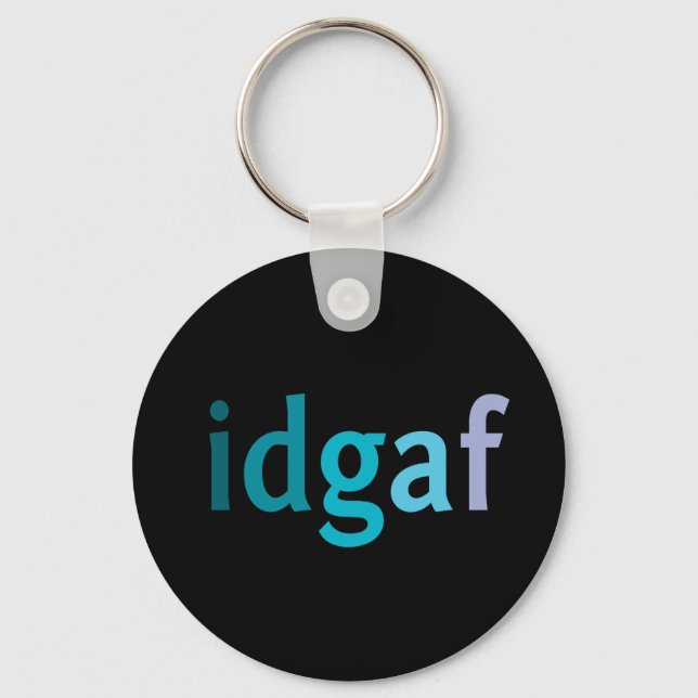 IDGAF About Keys Key Ring (Front)