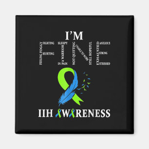 Idiopathic Intracranial Hypertension Awareness Iih Magnet