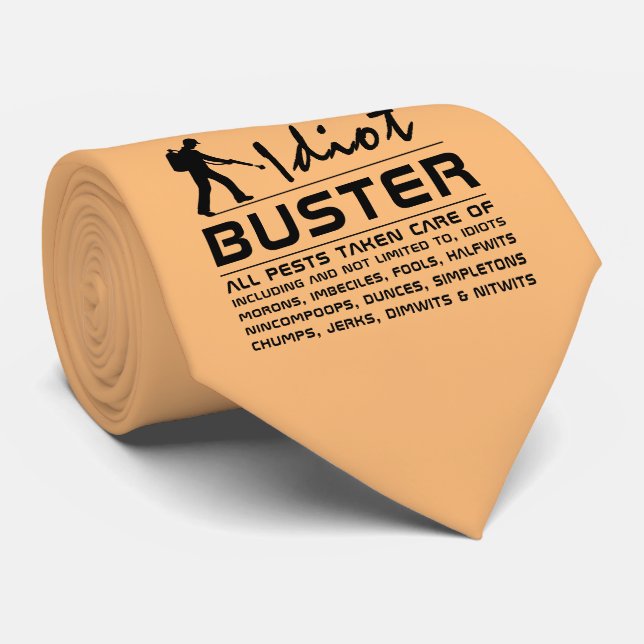 Idiot Buster Tie (Rolled)