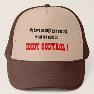 Idiot Control trucker's hat