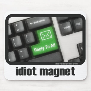 Idiot Magnet (mousepad) Mouse Mat