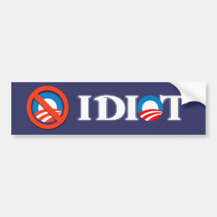 Idiot Obama Bumper Sticker