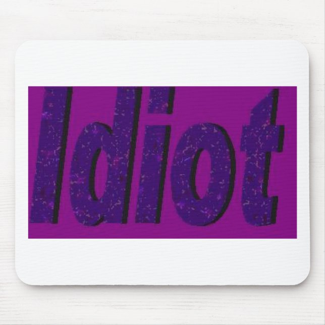 "Idiot" purple stylised design Mouse Mat (Front)