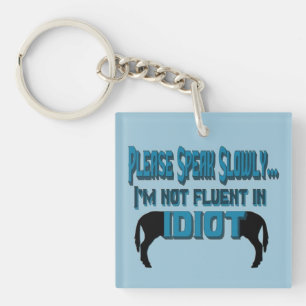 Idiot Sarcasm Humour Double-Sided Key Chian Key Ring