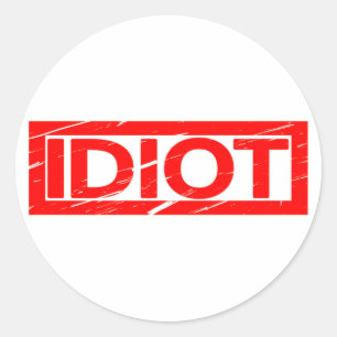 Idiot Stamp Classic Round Sticker