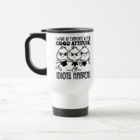 Idiots Happen Funny Bird Quote Gifts 