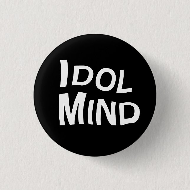 Idol Mind Button (Front)