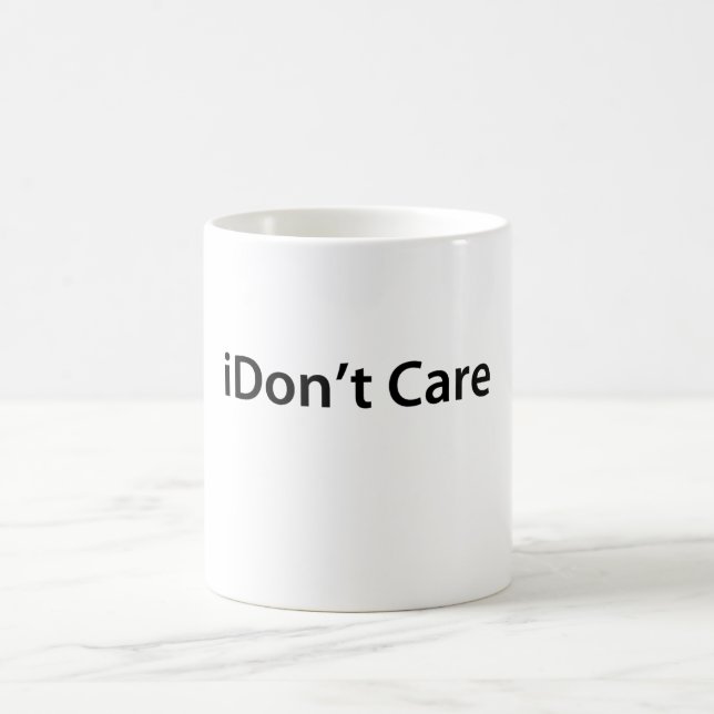 iDon't Care Coffee Mug (Center)