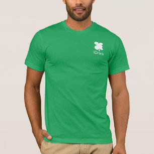 iDrink funny green lucky shamrock St Patrick's Day T-Shirt