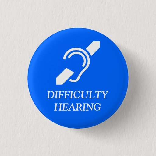 Image of IDS DIFFICULTY HEARING 3 Cm Round Badge