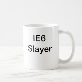 IE6 Slayer Coffee Mug