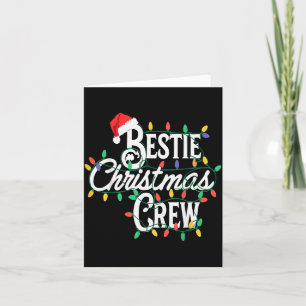 Ie Christmas Crew Funny Friend Matching Friends  Card