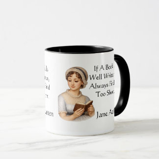 If a book is well written, . Jane Austen Mug