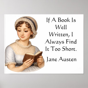 If a book is well written, . Jane Austen Poster