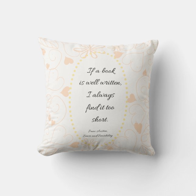 If a book is well written Jane Austen quote Cushion (Front)
