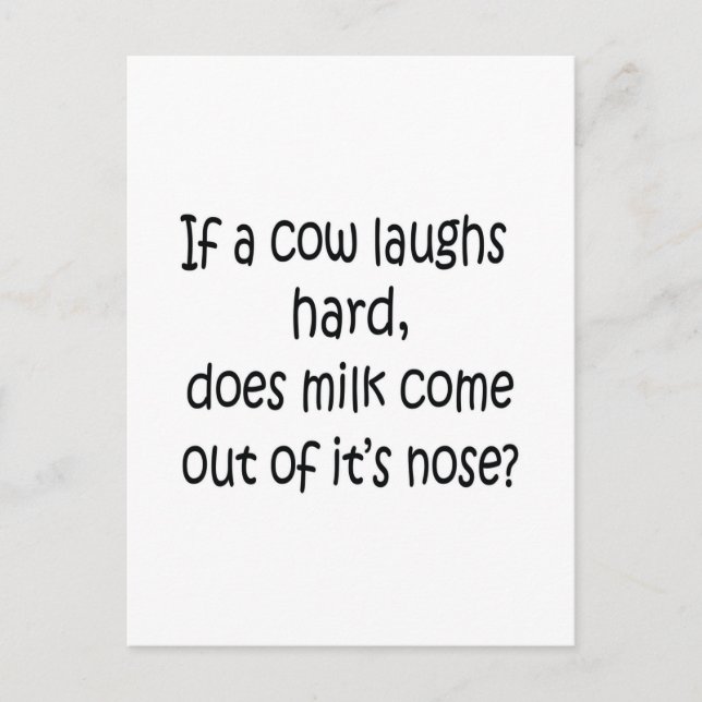 If A Cow Laughs Hard Postcard (Front)